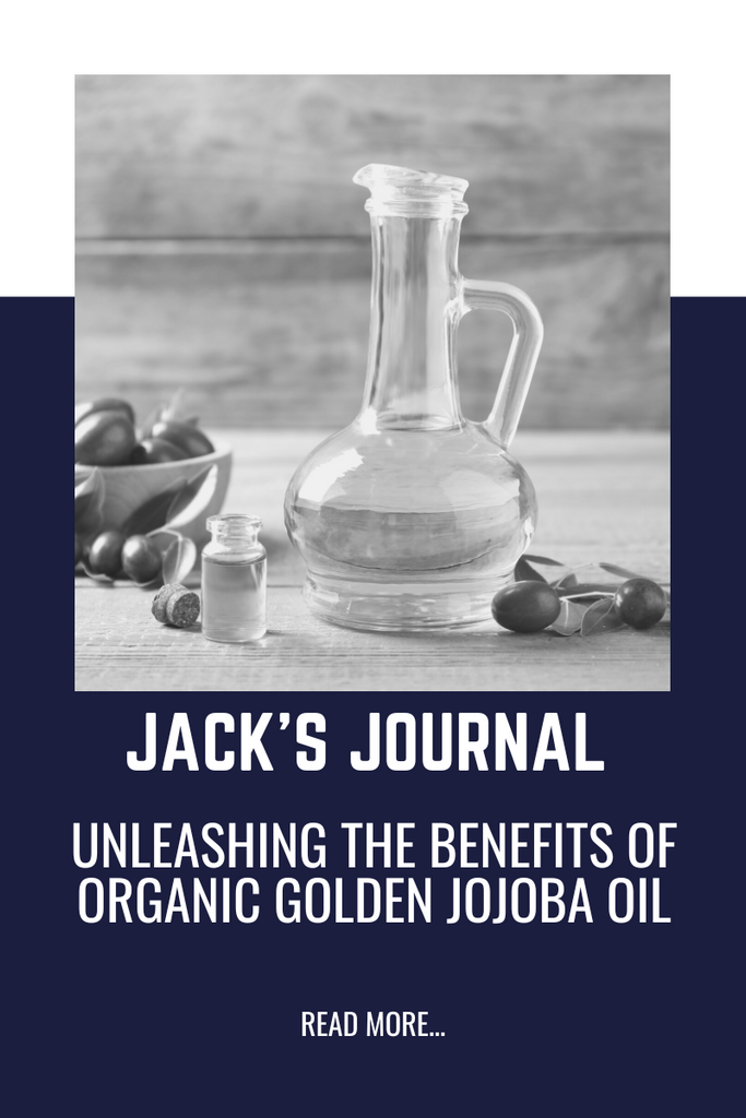 Unleashing the Benefits of Organic Golden Jojoba Oil